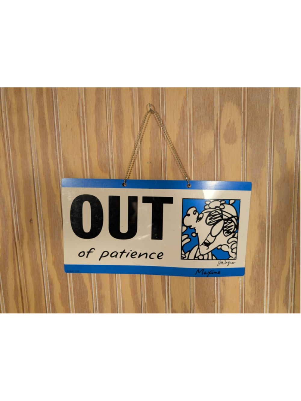 Vintage Hallmark Maxine Home / Office Sign Out of Patience 11" x 6"